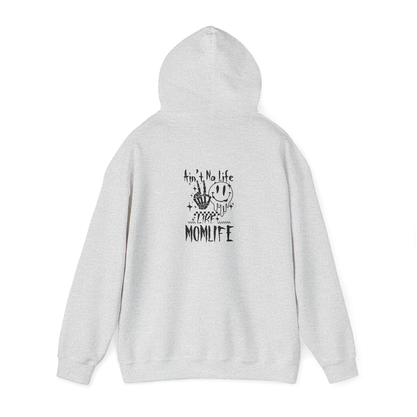 TMLC Ain't No Life Like MomLife Hoodie