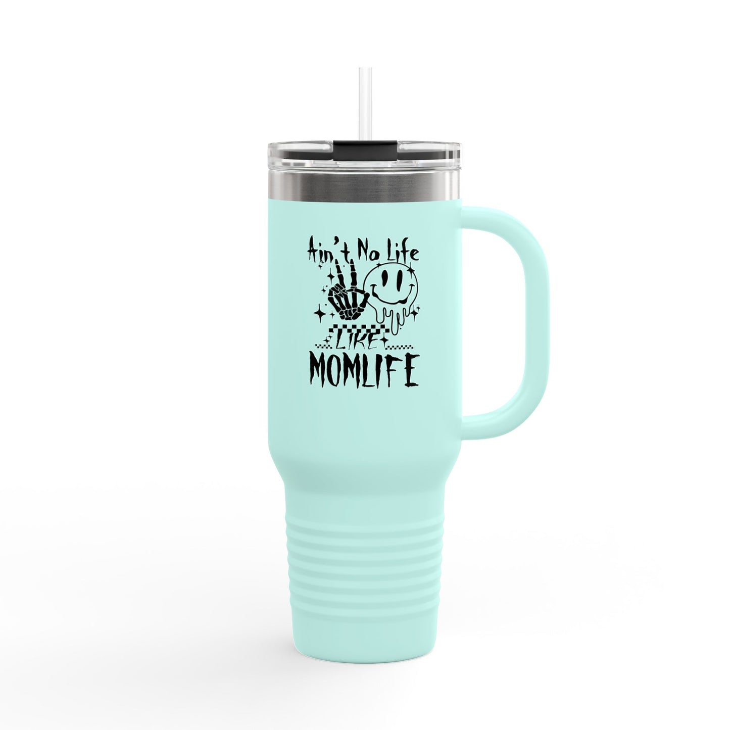 TMLC Ain't No Life Like MomLife Travel Mug