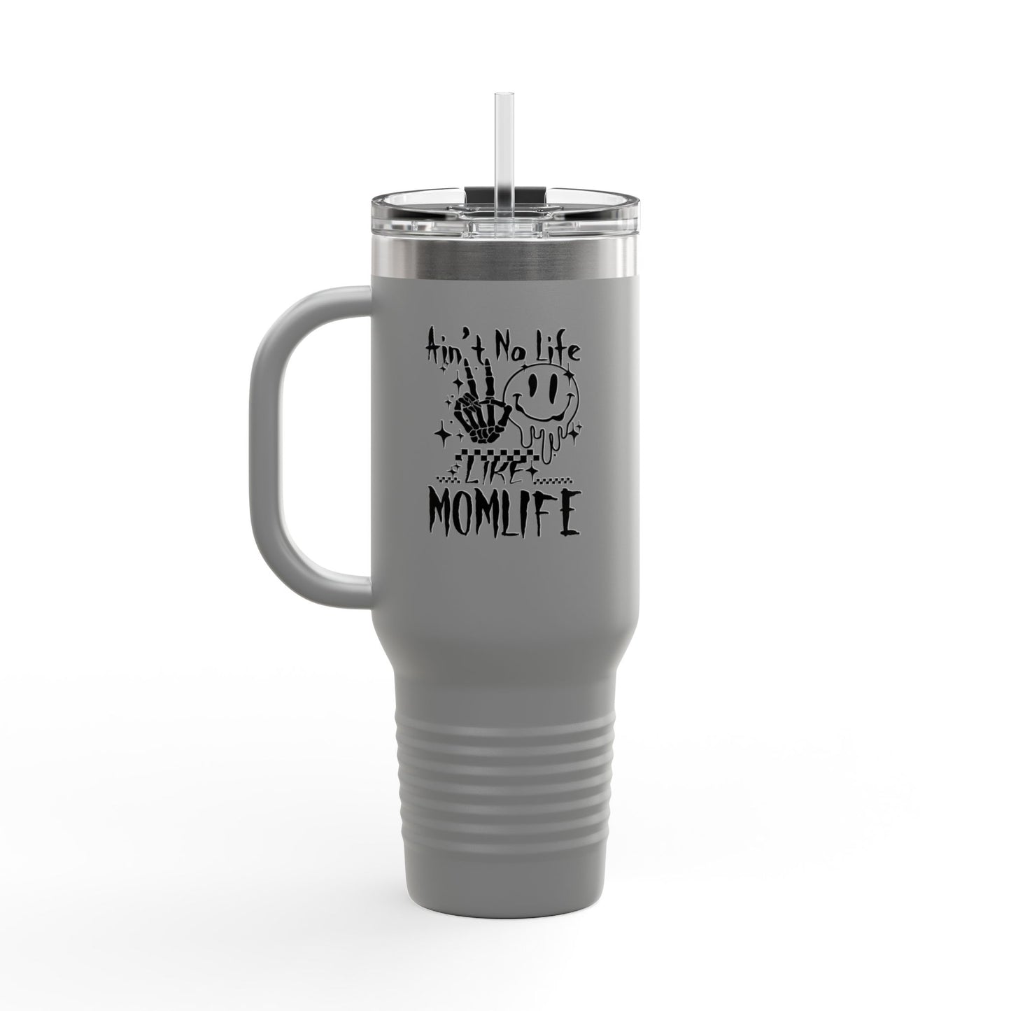 TMLC Ain't No Life Like MomLife Travel Mug