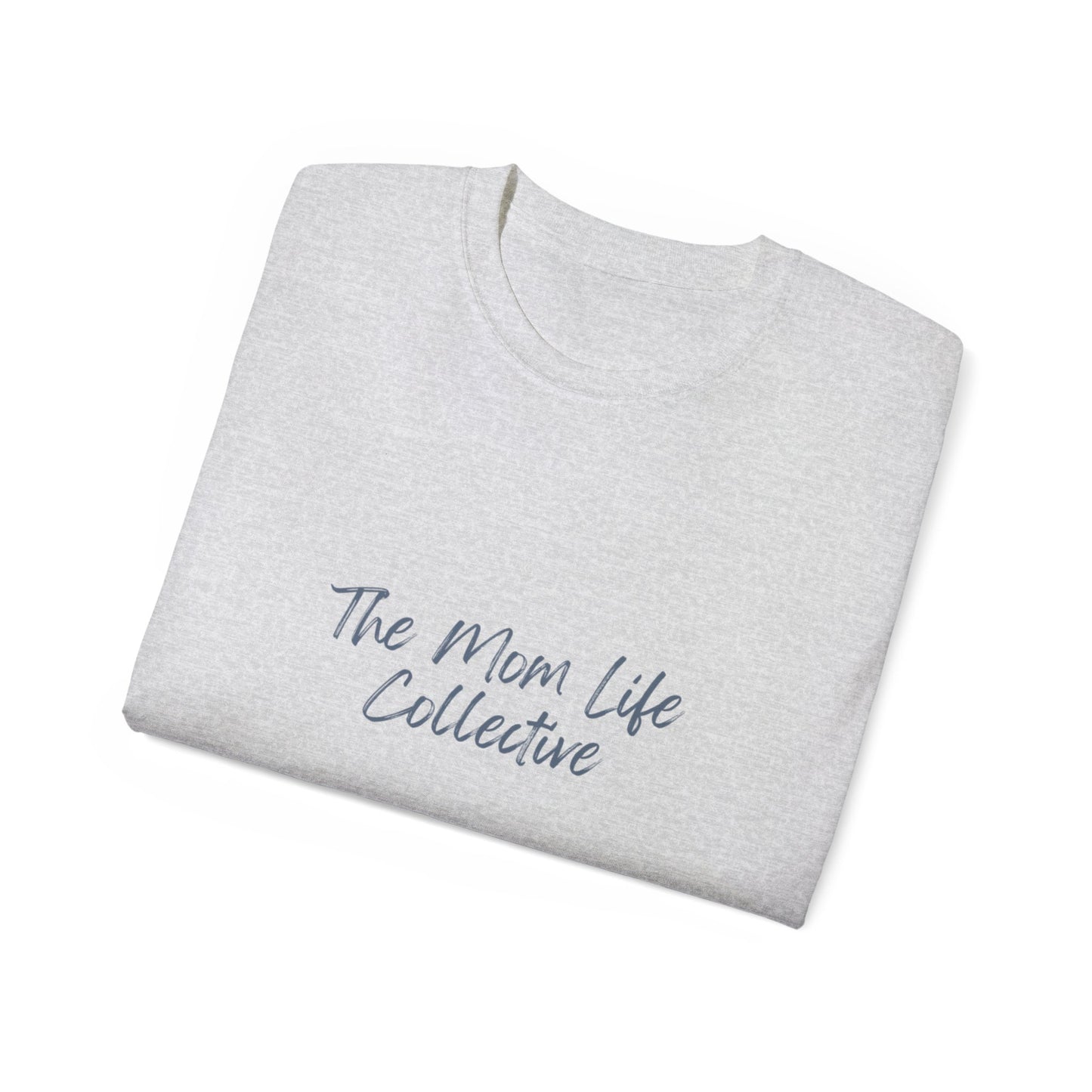 Mom Life Collective Unisex Cotton Tee - Perfect Gift for Moms