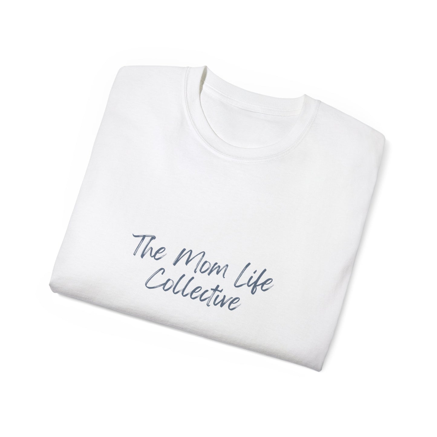 Mom Life Collective Unisex Cotton Tee - Perfect Gift for Moms