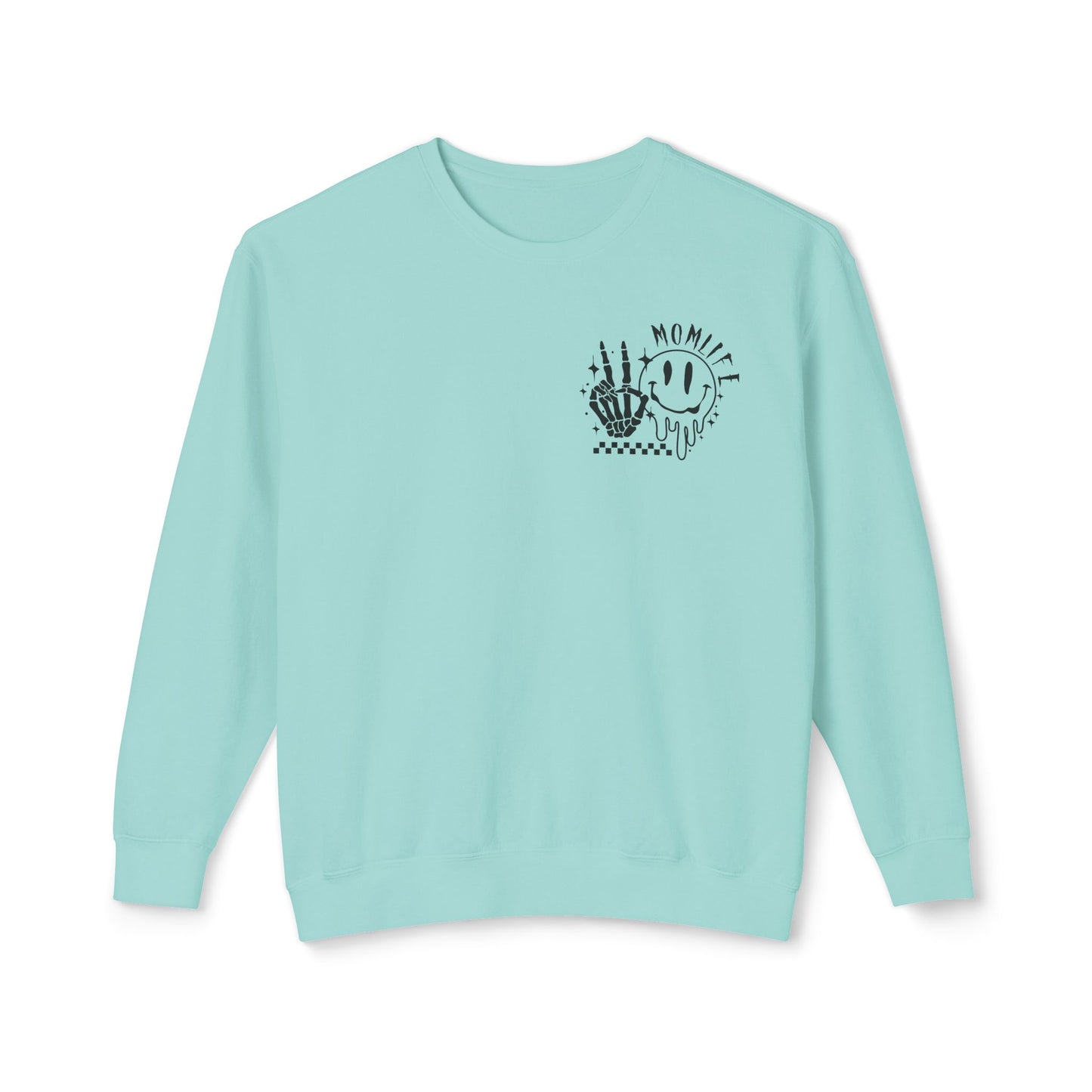 TMLC Ain't No Life Like MomLife Crewneck Sweatshirt