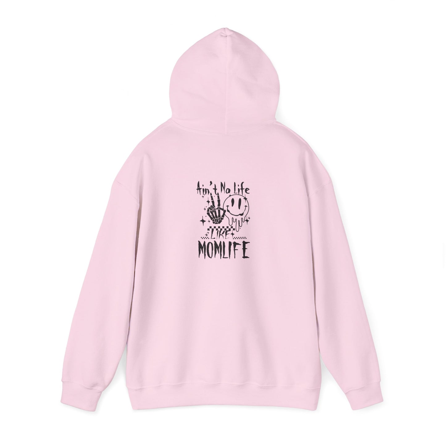 TMLC Ain't No Life Like MomLife Hoodie