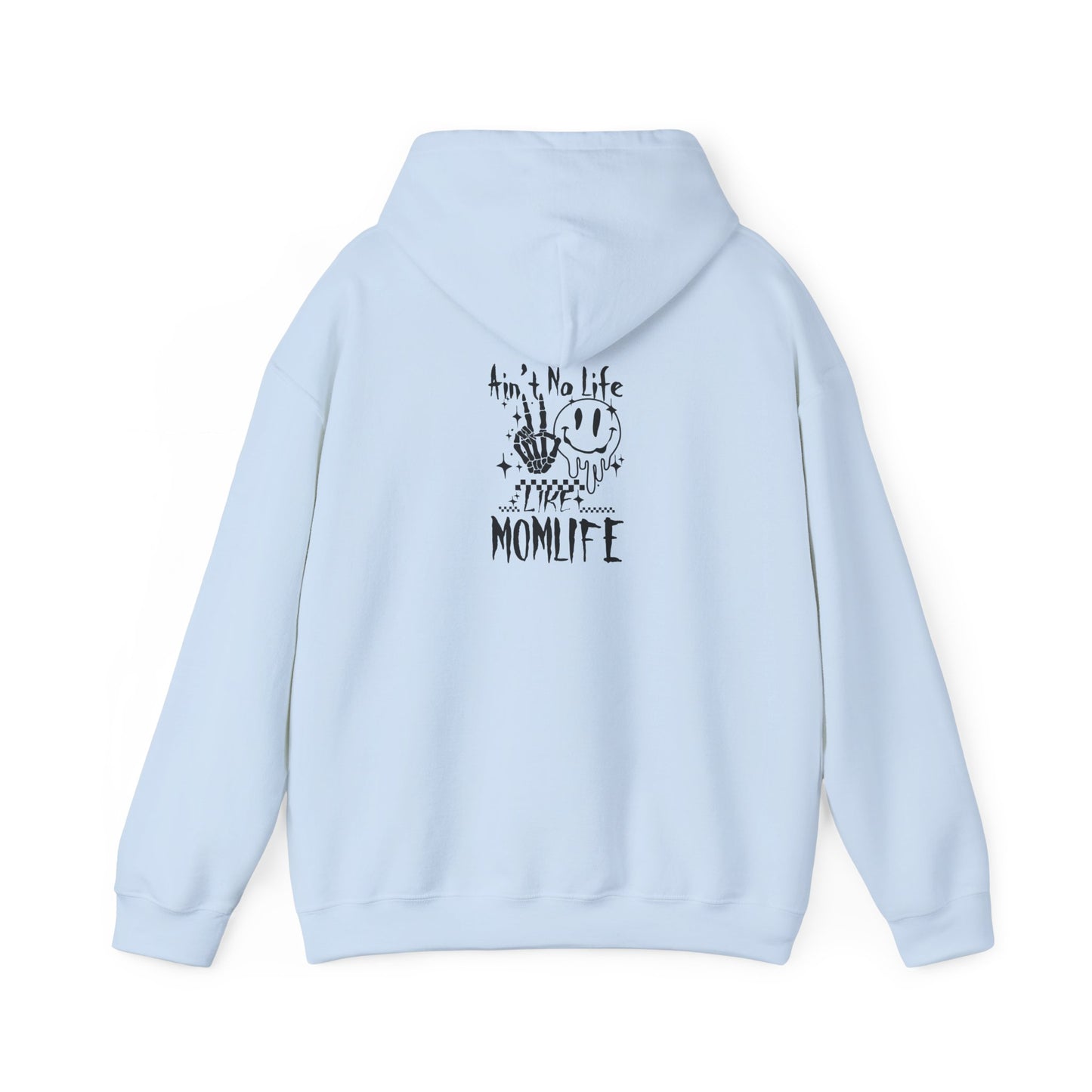 TMLC Ain't No Life Like MomLife Hoodie