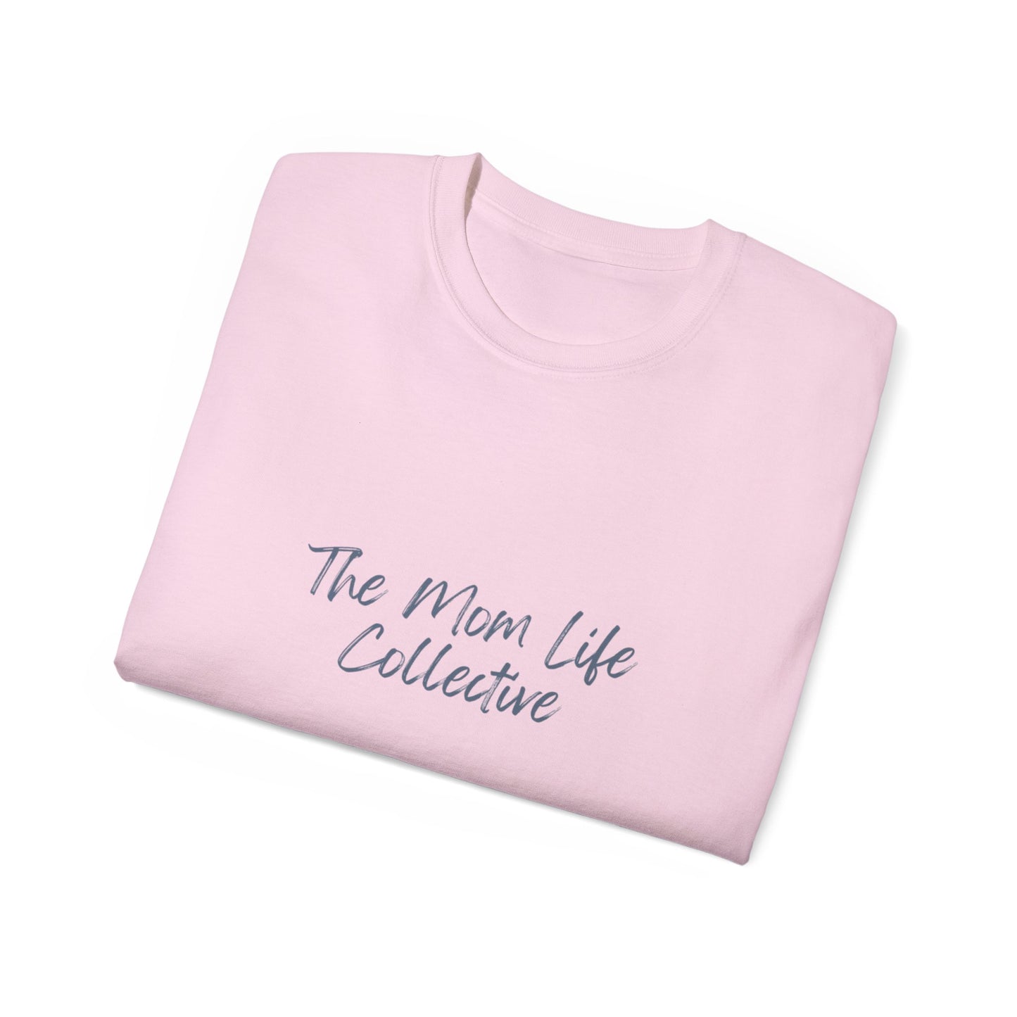 Mom Life Collective Unisex Cotton Tee - Perfect Gift for Moms