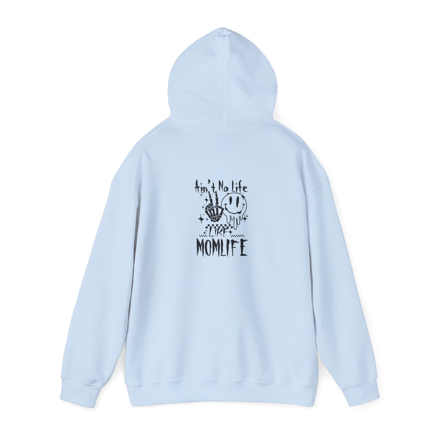 TMLC Ain't No Life Like MomLife Hoodie