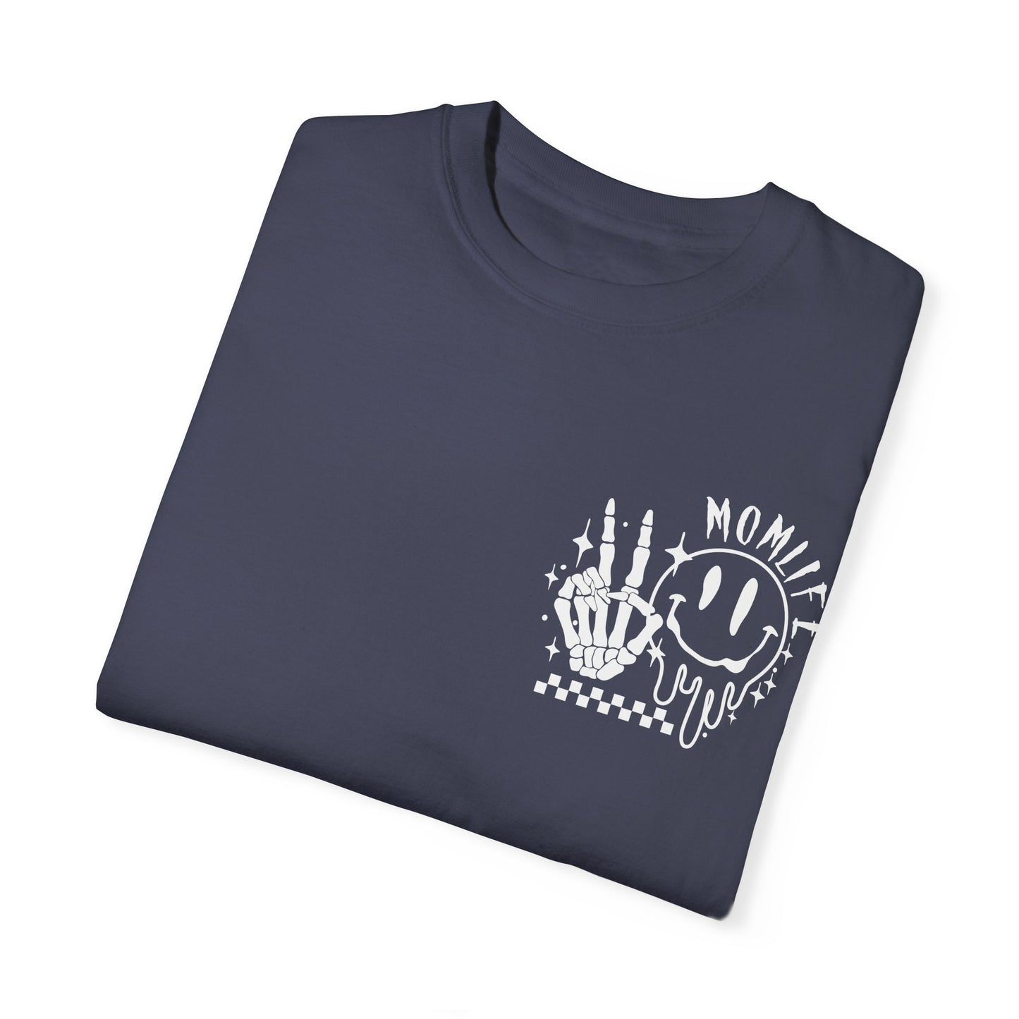 TMLC Ain't No Life Like MomLife Garment-Dyed T-shirt