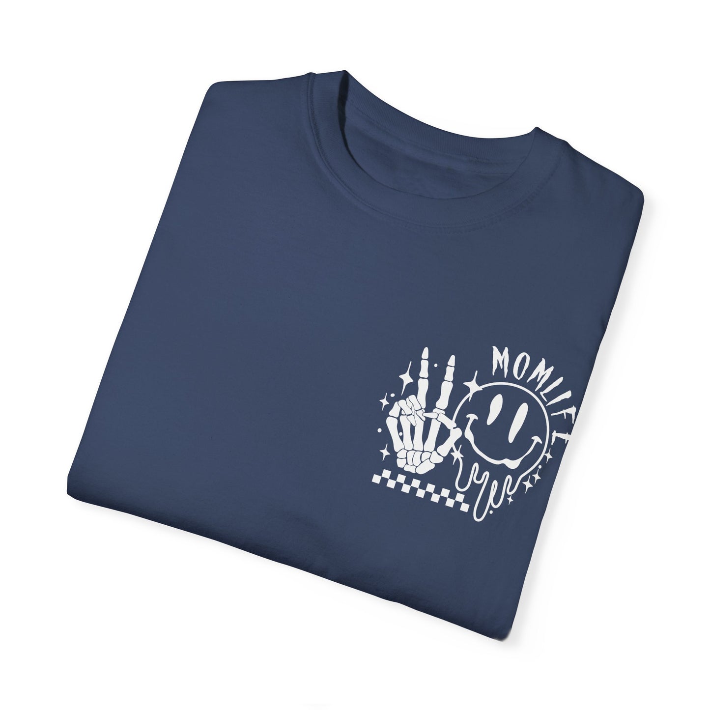 TMLC Ain't No Life Like MomLife Garment-Dyed T-shirt