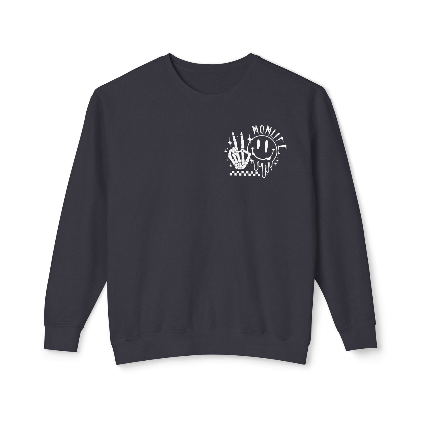 TMLC Ain't No Life Like MomLife Crewneck Sweatshirt