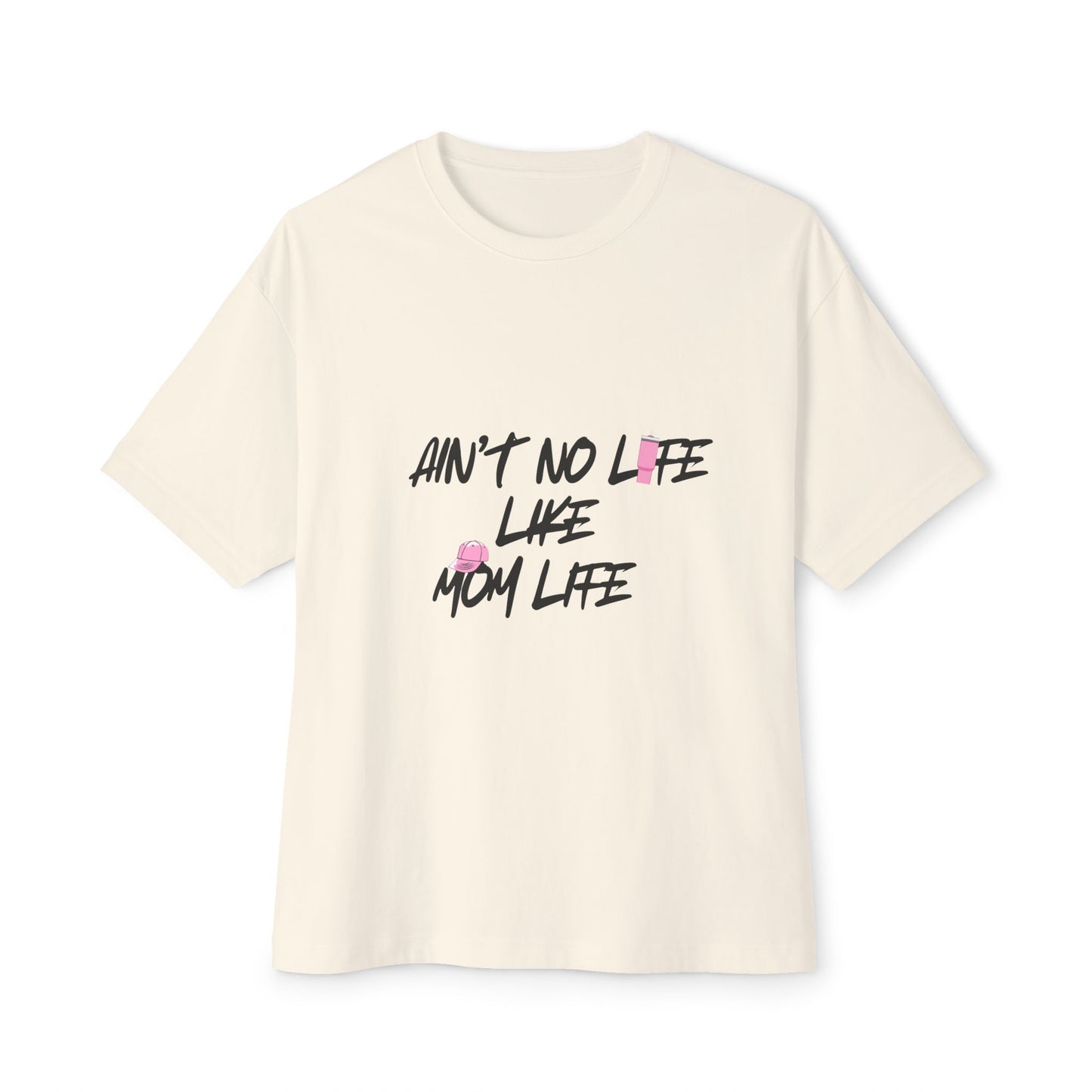 Mom Life Oversized Tee - Comfortable Unisex T-Shirt for Mothers