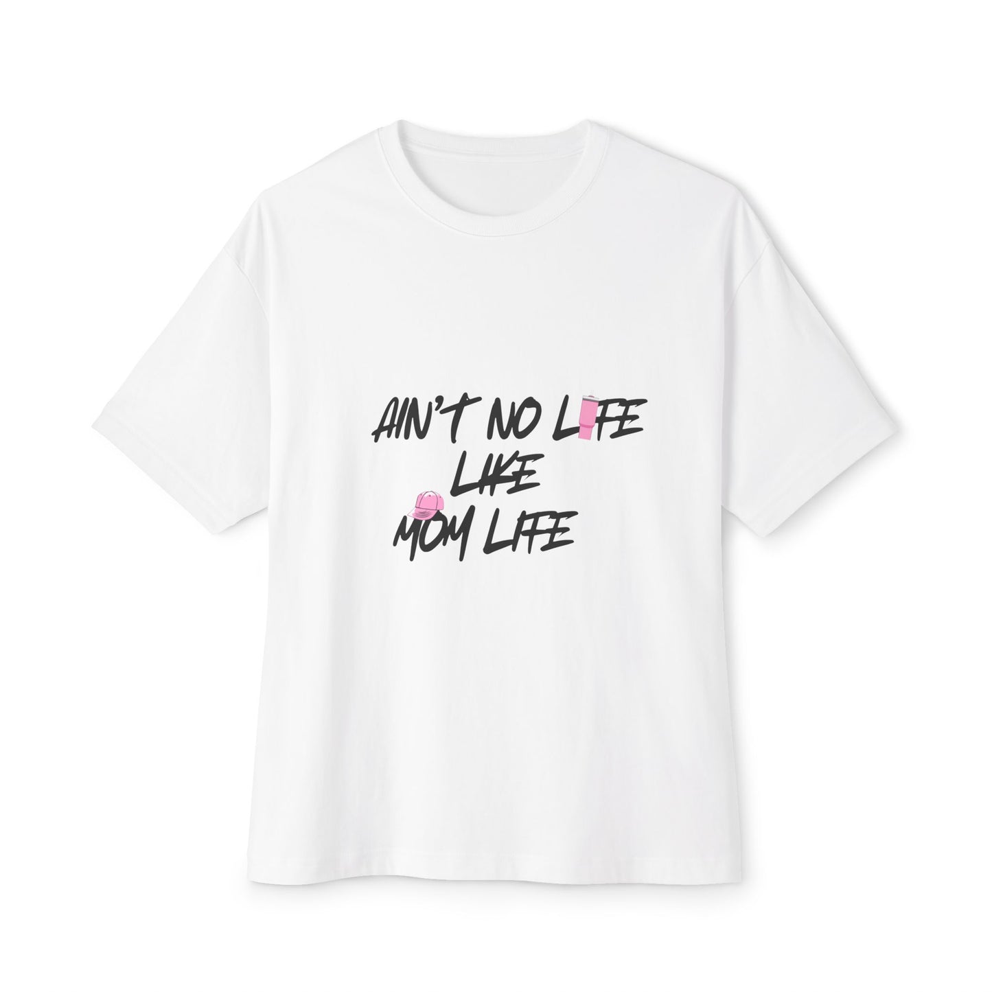 Mom Life Oversized Tee - Comfortable Unisex T-Shirt for Mothers