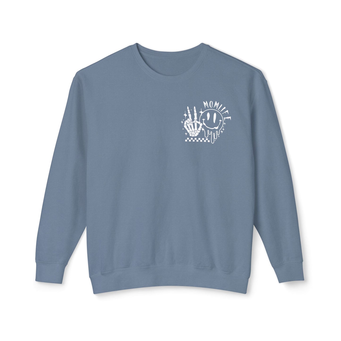 TMLC Ain't No Life Like MomLife Crewneck Sweatshirt