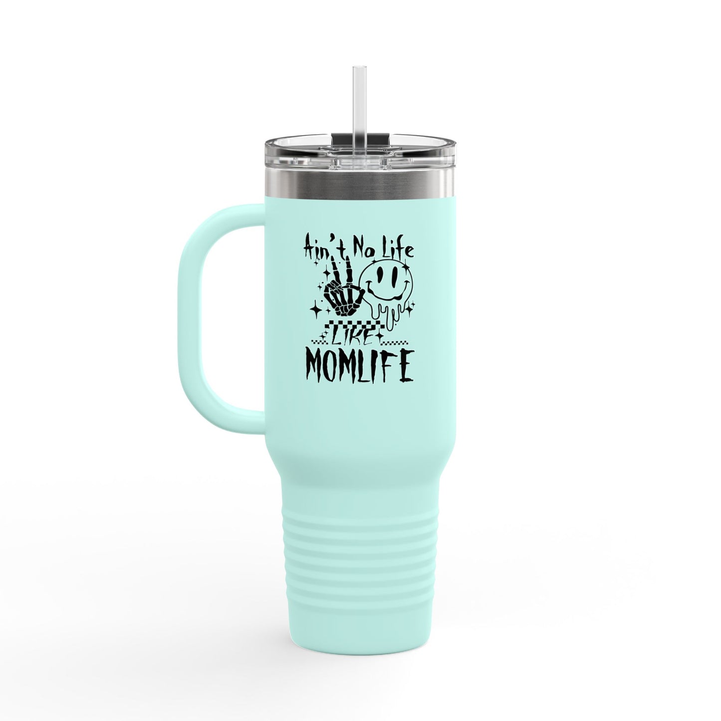 TMLC Ain't No Life Like MomLife Travel Mug