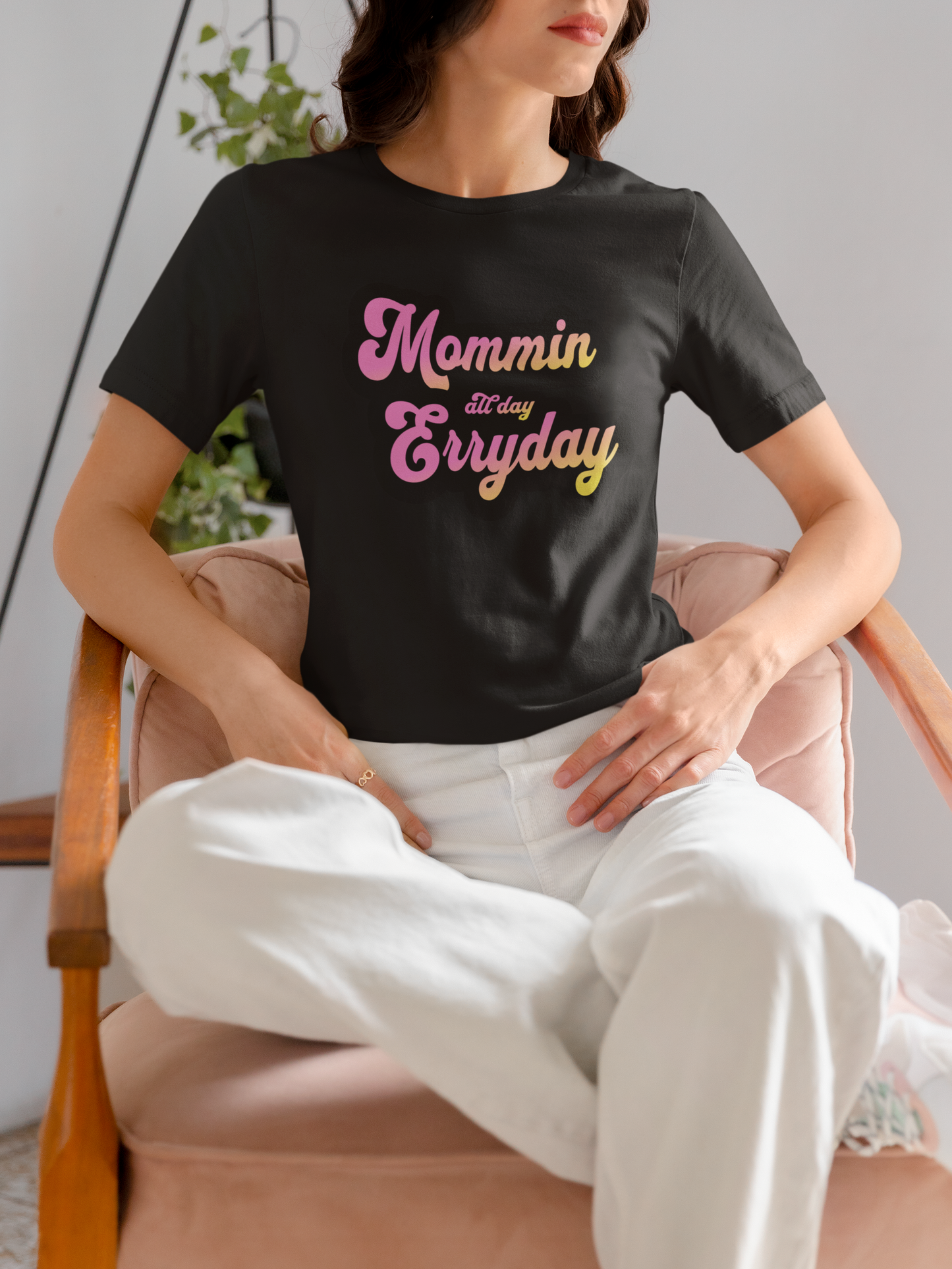 Mommin’ All Day Erryday - Mom Life Oversized Shirt for Mothers