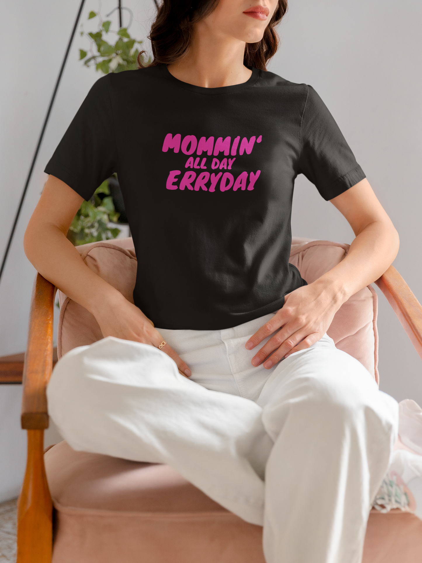 Mommin’ All Day Erryday - Bold Hot Pink Mom Life Oversized Shirt for Mothers